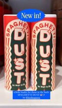 Load image into Gallery viewer, Spaghetti Dust