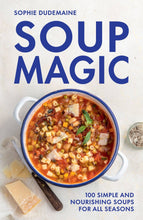 Load image into Gallery viewer, Soup Magic
