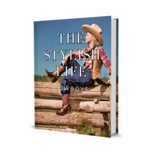 Load image into Gallery viewer, The Stylish Life: Cowboys
