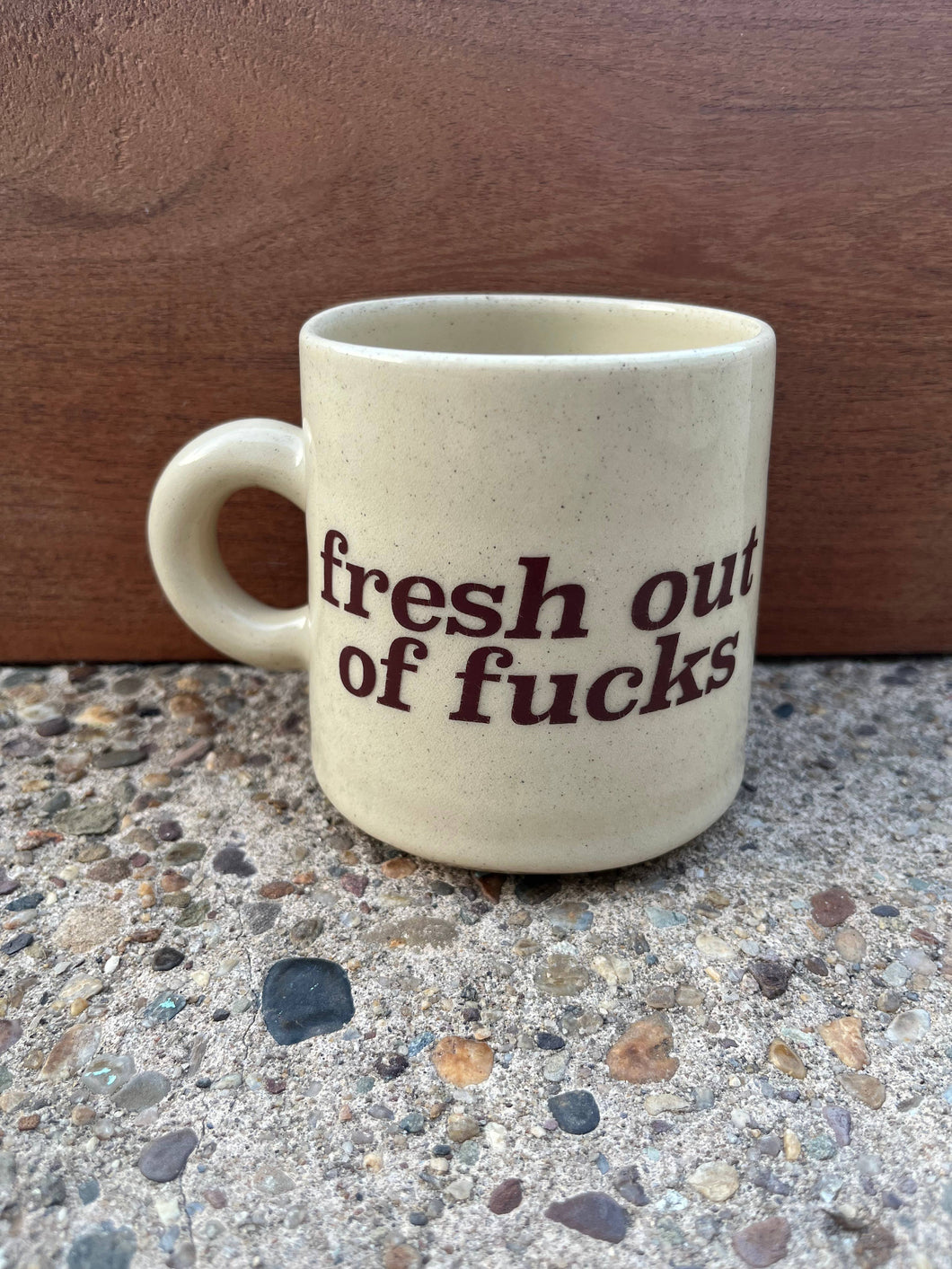 Fresh Out of Fucks Handmade Mug